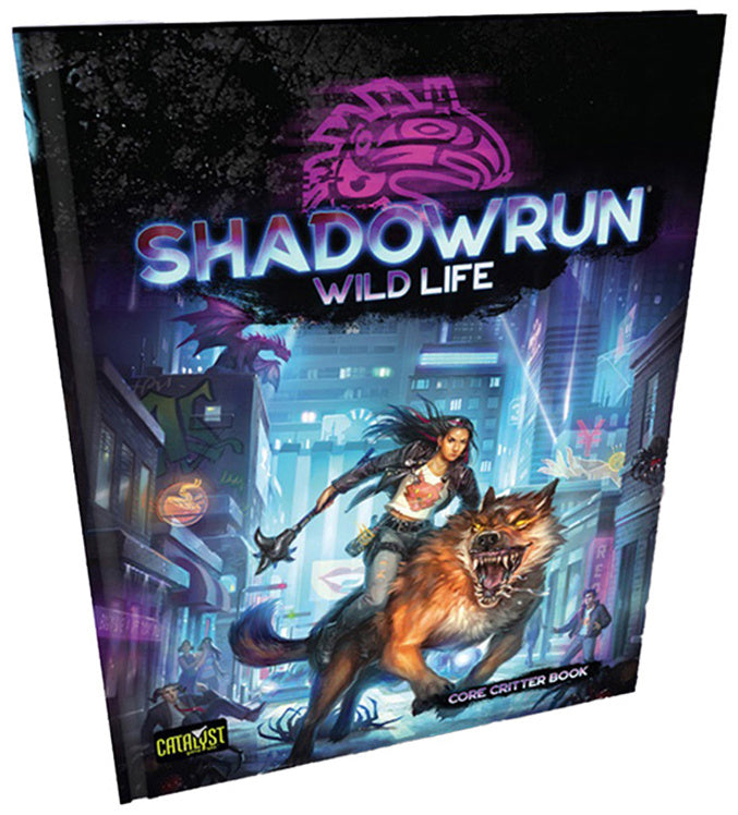 Shadowrun: Sixth World (6th Edition) - Wild Life