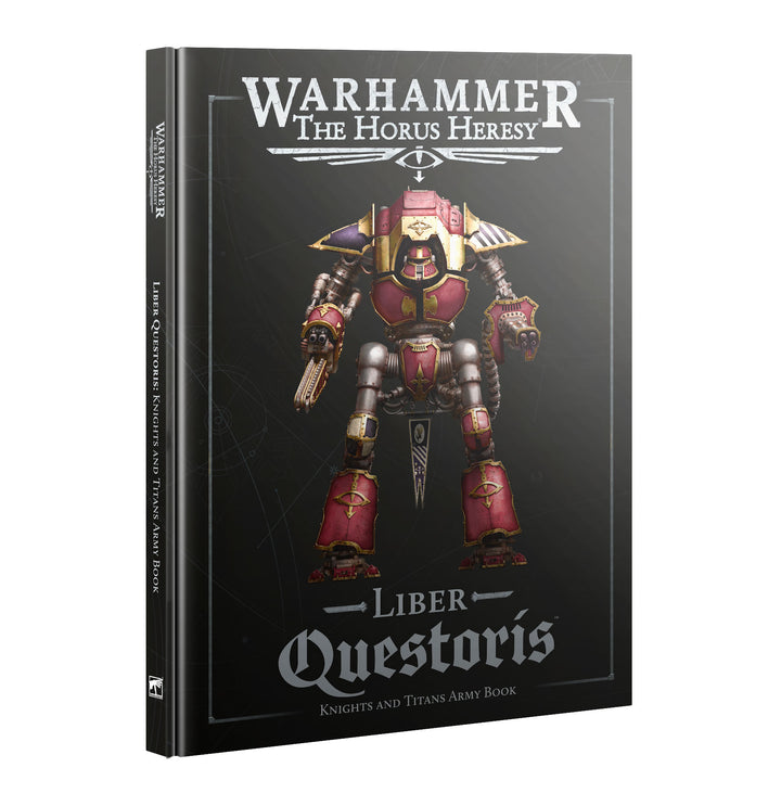 Warhammer Horus Heresy: Liber Questoris - Knights and Titans Army Book - Transportskadet