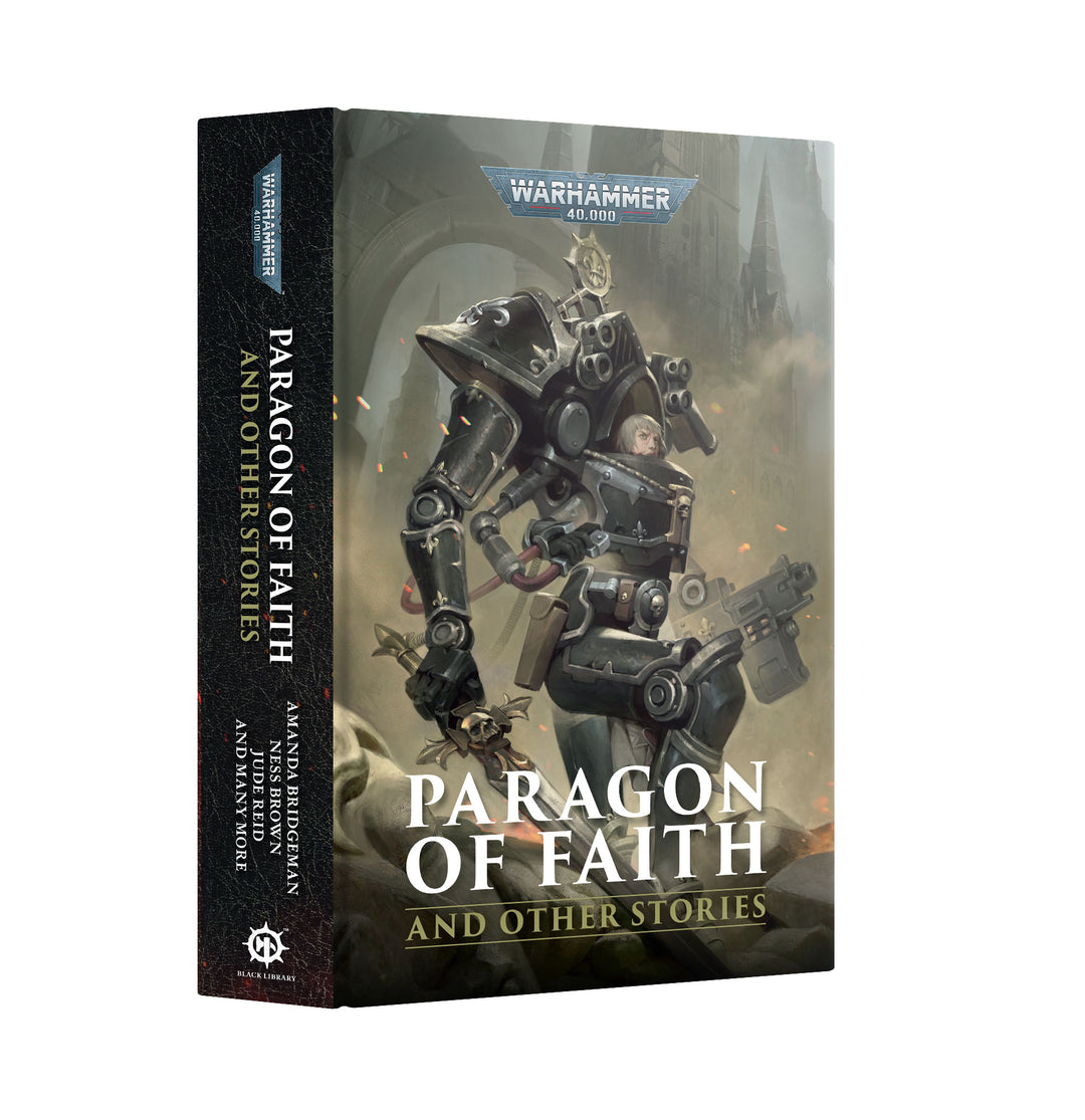 Warhammer Black Library: Paragon of Faith and Other Stories (Hardback)