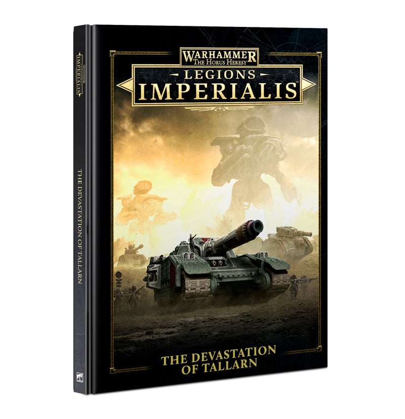 Warhammer Horus Heresy: Legions Imperialis - The Devastation of Tallarn (Hardback)