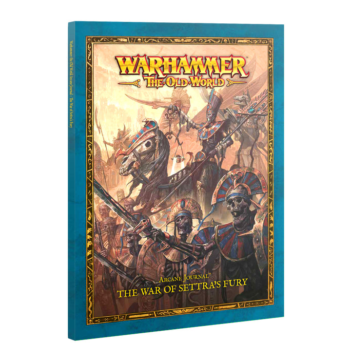 Warhammer: The Old World - Arcane Journal, The War of Settra's Fury