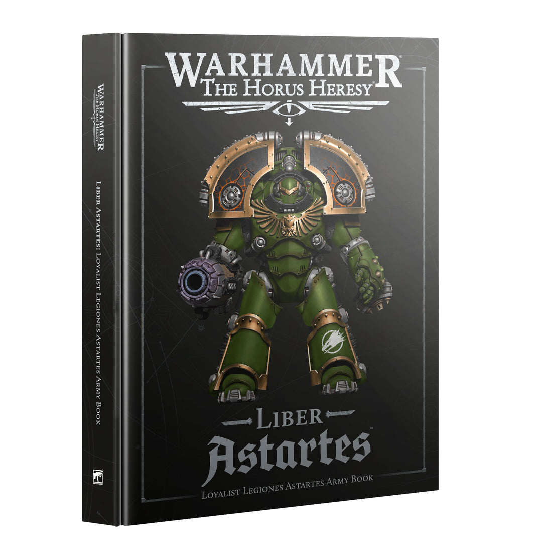 Warhammer Horus Heresy: Liber Astartes - Loyalist Legiones Astartes Army Book
