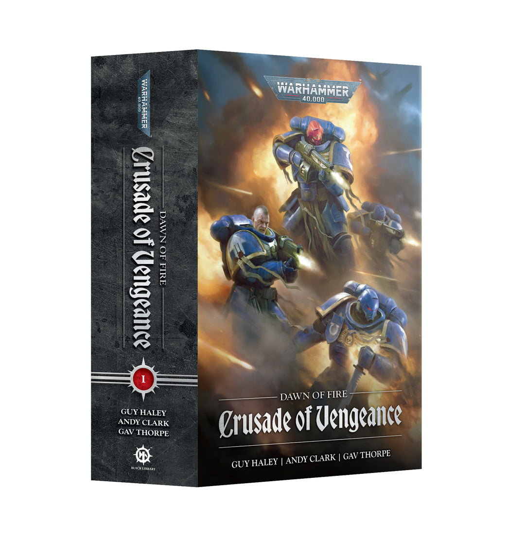 Warhammer Black Library: Dawn of Fire - Crusade of Vengeance (Paperback)