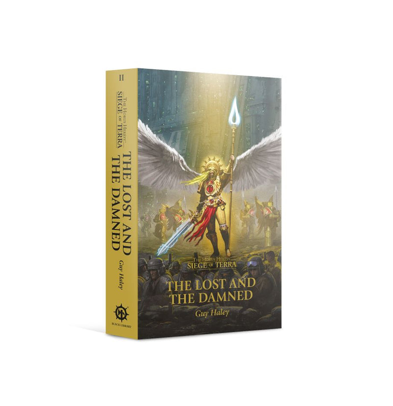 Warhammer Black Library: The Lost and the Damned (Paperback) The Horus Heresy - Siege of Terra Book 2