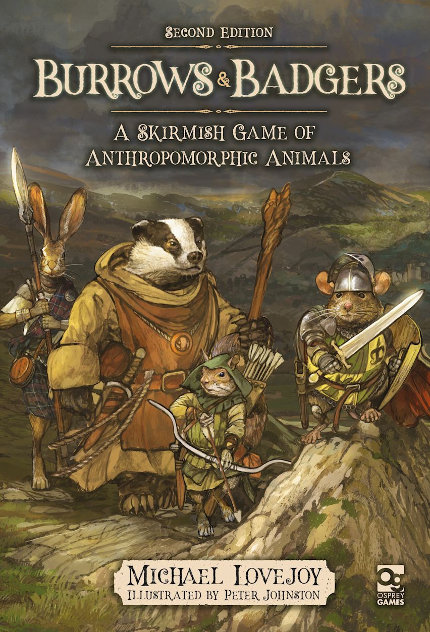Burrows & Badgers: Second Edition – A Skirmish Game of Anthropomorphic Animals