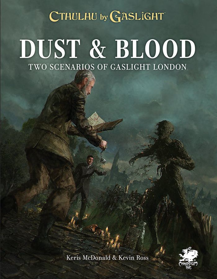 Cthulhu by Gaslight: Dust and Blood