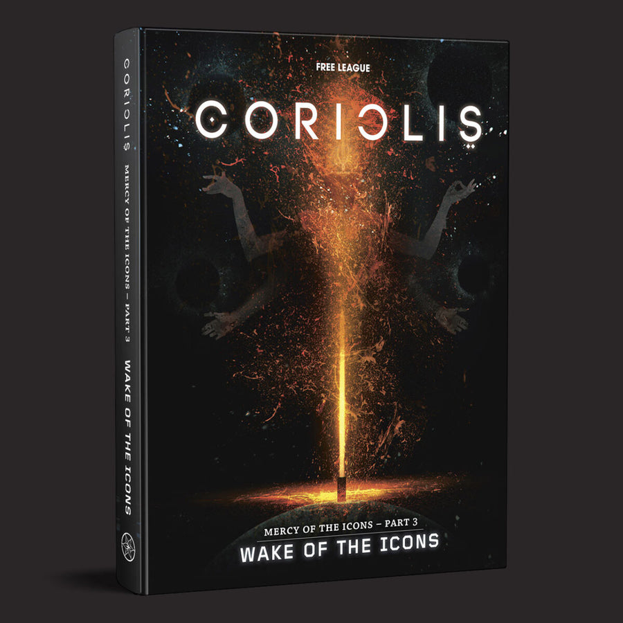 Coriolis: The Third Horizon - Mercy of the Icons Part 3: Wake of the Icons