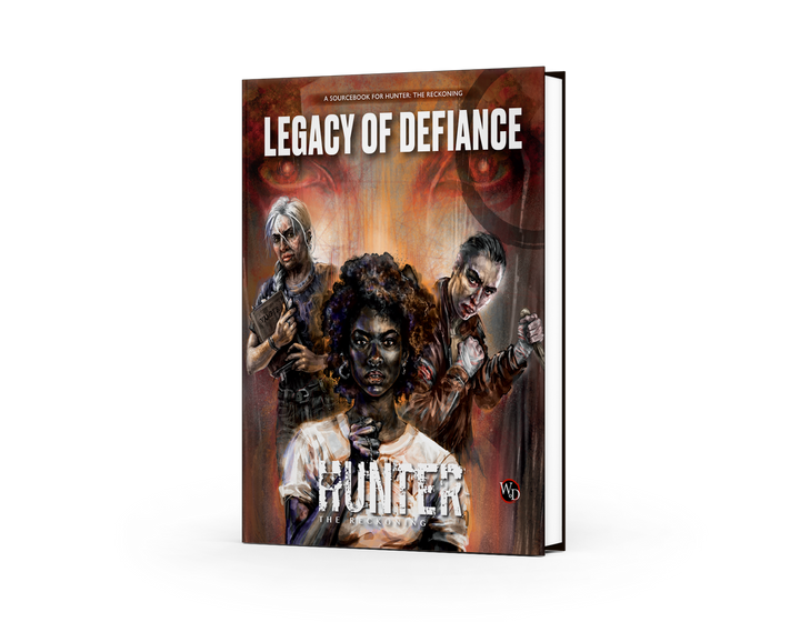 Hunter: The Reckoning 5th Edition - Legacy of Defiance Sourcebook