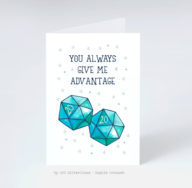 Greeting Card: You always give me Advantage