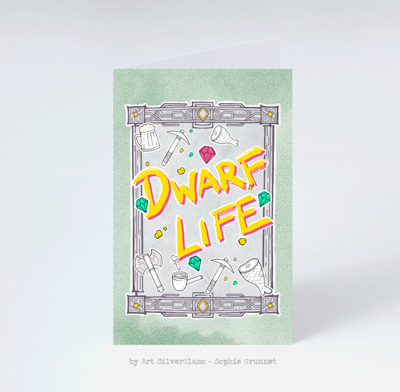 Greeting Card: Dwarf Life