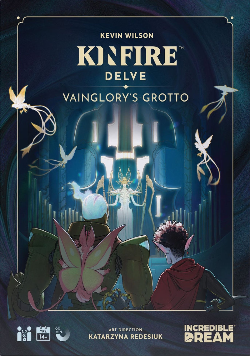 Kinfire Delve: Vainglory&