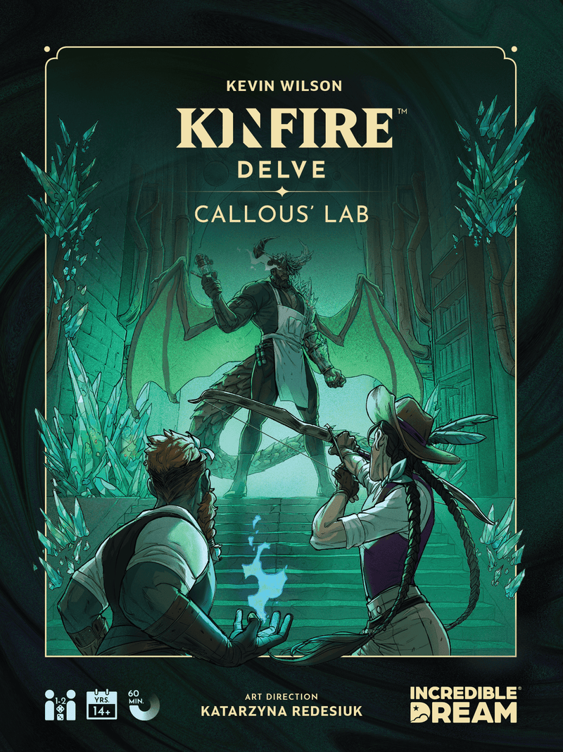 Kinfire Delve: Callous&