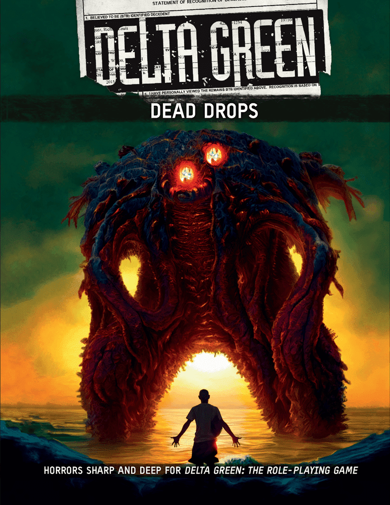 Delta Green: The Role-Playing Game - Dead Drops