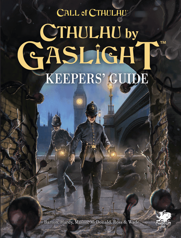 Call of Cthulhu (7th Edition) - Cthulhu by Gaslight: Keepers' Guide