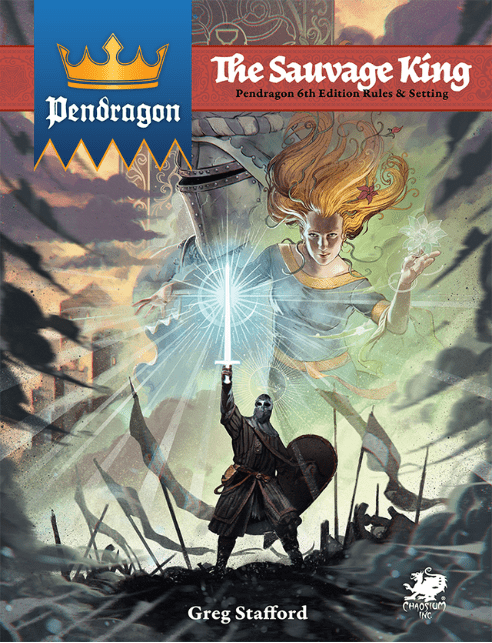 Pendragon: The Sauvage King