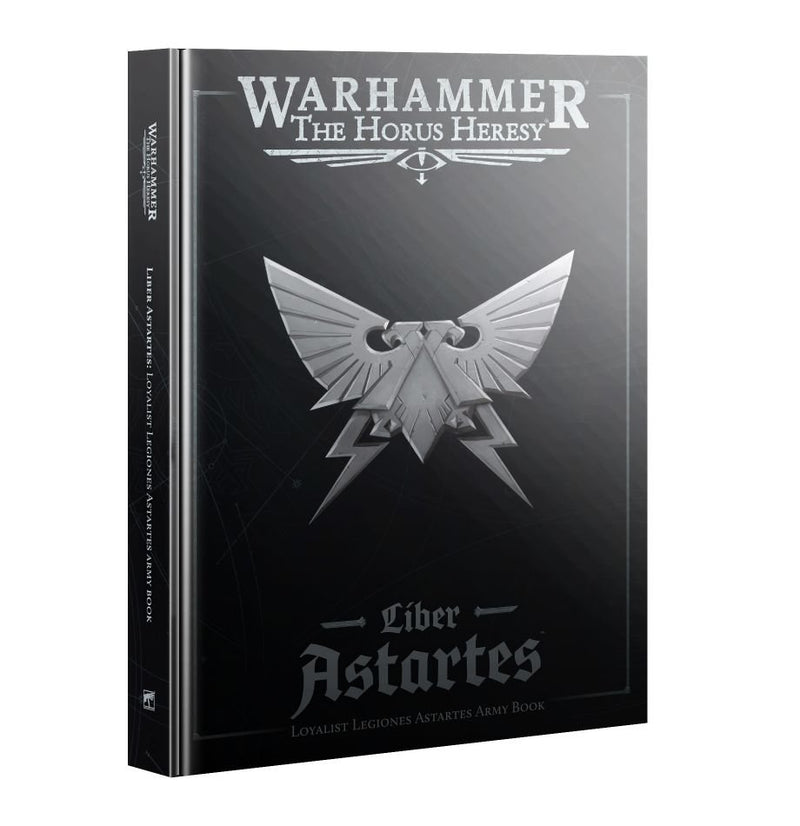 Warhammer Horus Heresy: Liber Astartes – Loyalist Legiones Astartes Army Book
