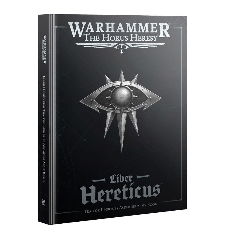Warhammer Horus Heresy: Liber Hereticus – Traitor Legiones Astartes Army Book