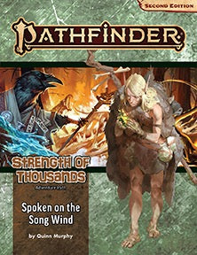 Pathfinder Adventure Path #170: Spoken on the Song Wind (Strength of Thousands 2 of 6)