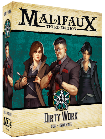 Malifaux 3rd Edition: Dirty Work