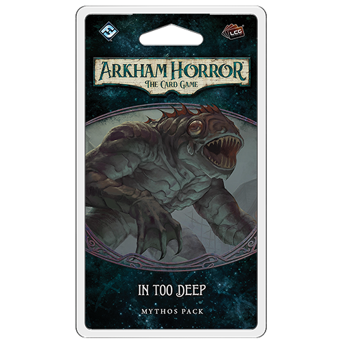 Arkham Horror: The Card Game - In Too Deep