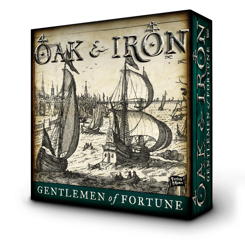 Oak & Iron Gentlemen of Fortune