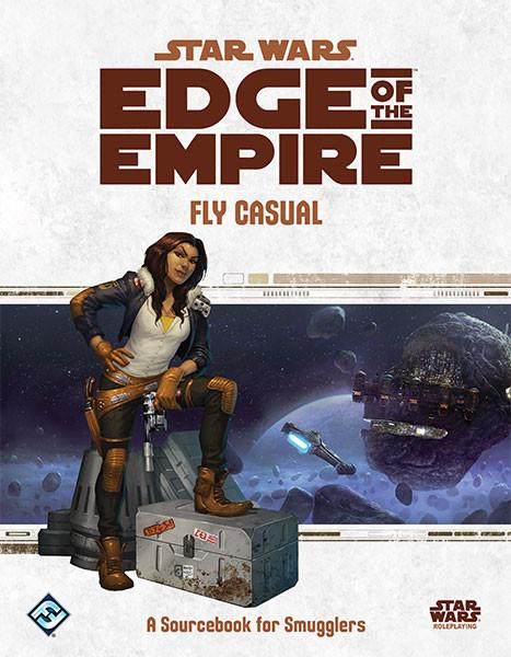 Star Wars Edge of the Empire: Fly Casual