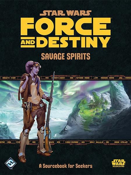 Star Wars: Force and Destiny - Savage Spirits