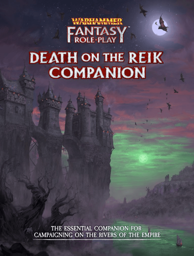 Warhammer Fantasy Roleplay (4th Edition) - Death on the Reik Companion