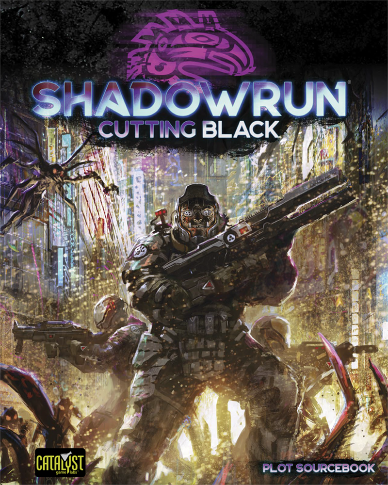 Shadowrun: Sixth World (6th Edition) - Cutting Black