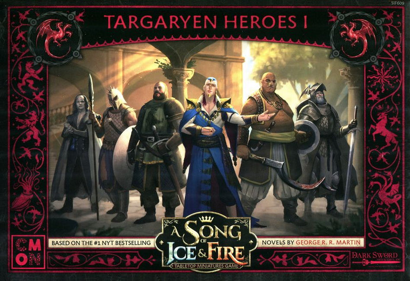A Song of Ice & Fire: Targaryen Heroes I