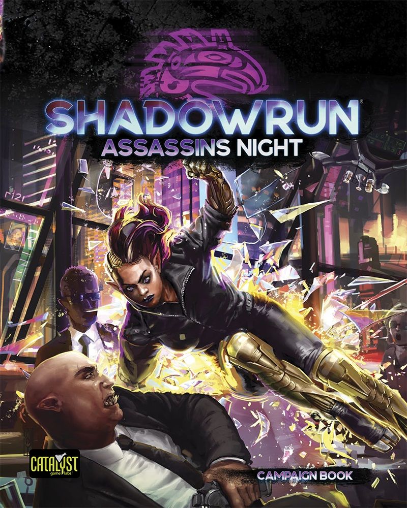 Shadowrun: Sixth World (6th Edition) - Assassins Night