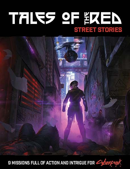 Cyberpunk RED - Tales of the RED: Street Stories