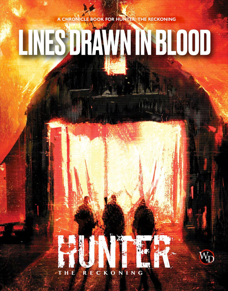 Hunter: The Reckoning 5th Edition - Lines Drawn in Blood